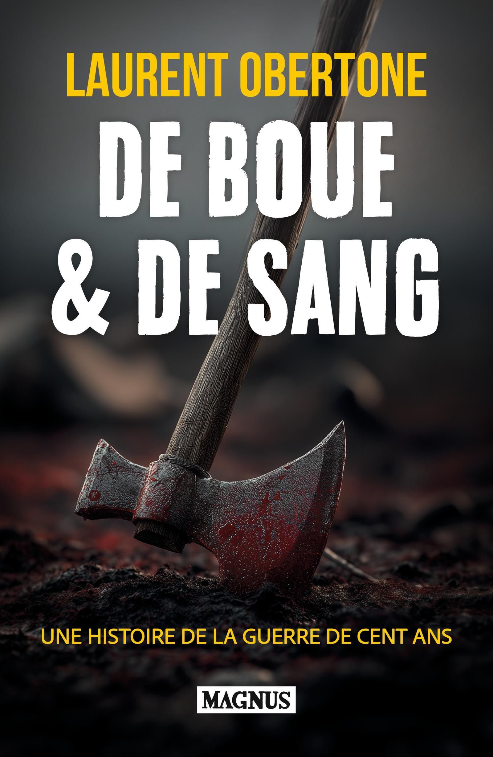 DE BOUE ET DE SANG