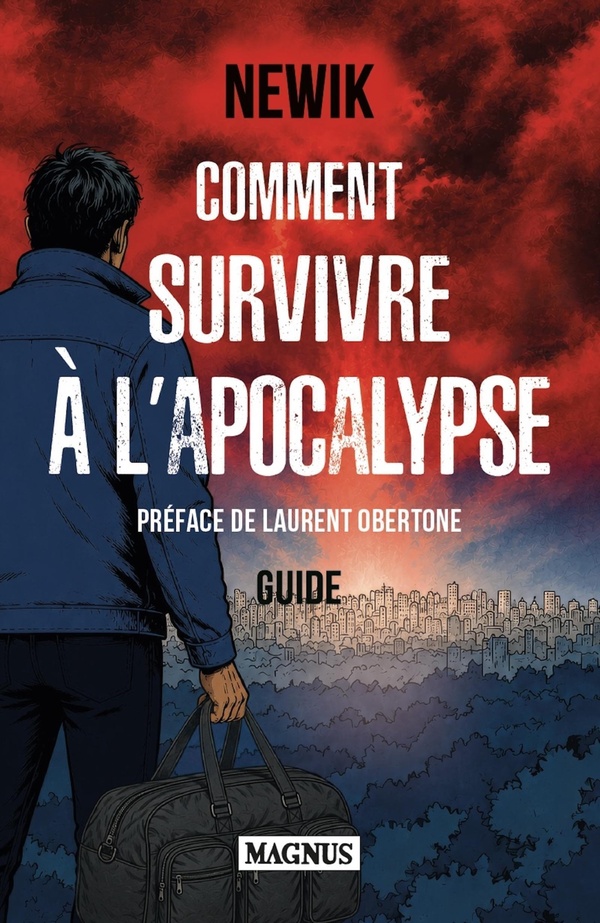 COMMENT SURVIVRE A L'APOCALYPSE