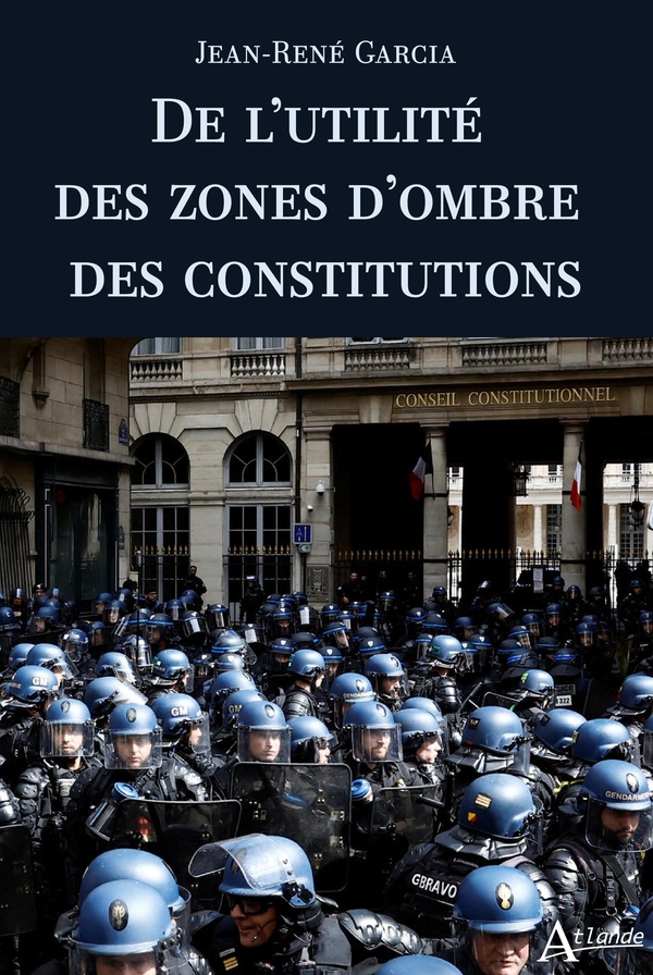 DE LUTILITE DES ZONES DOMBRE DES CONSTITUTIONS