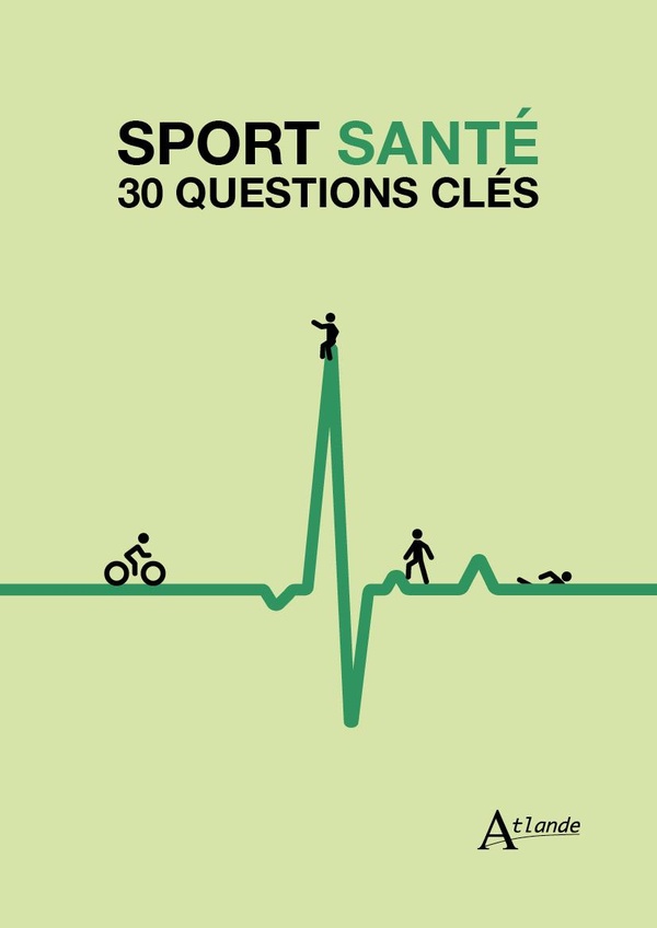 LE SPORT-SANTE - 30 QUESTIONS CLES