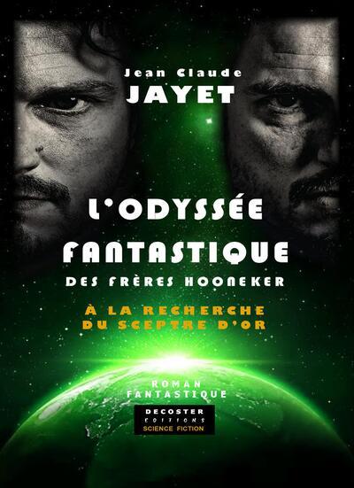 L'ODYSEE FANTASTIQUE DES FRERES HOONEKER - T02 - L'ODYSEE FANTASTIQUE DES FRERES HOONEKER - A LA REC