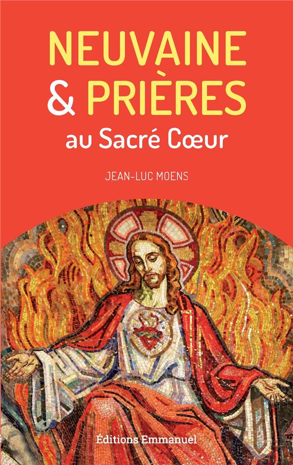NEUVAINE ET PRIERES AU SACRE COEUR