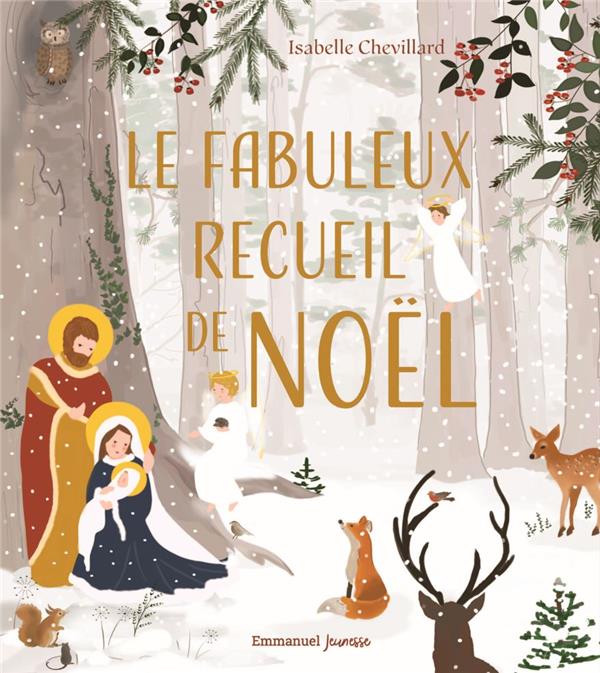 LE FABULEUX RECUEIL DE NOEL - EDITION ILLUSTREE
