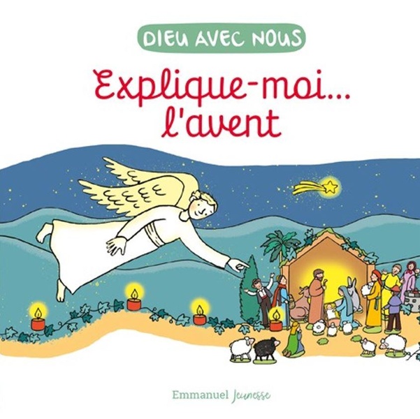 EXPLIQUE-MOI... L'AVENT - EDITION ILLUSTREE