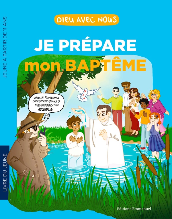 DIEU AVEC NOUS - JE PREPARE MON BAPTEME - COLLEGIENS - LIVRET JEUNE - EDITION ILLUSTREE