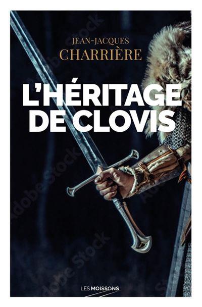 L'HERITAGE DE CLOVIS