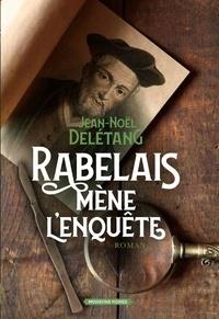 RABELAIS MENE L'ENQUETE