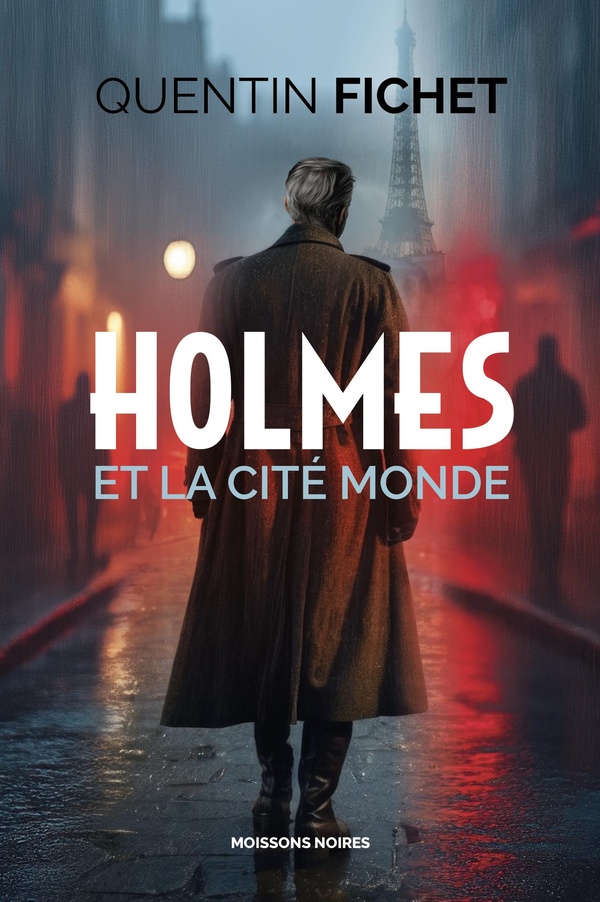 HOLMES ET LA CITE MONDE