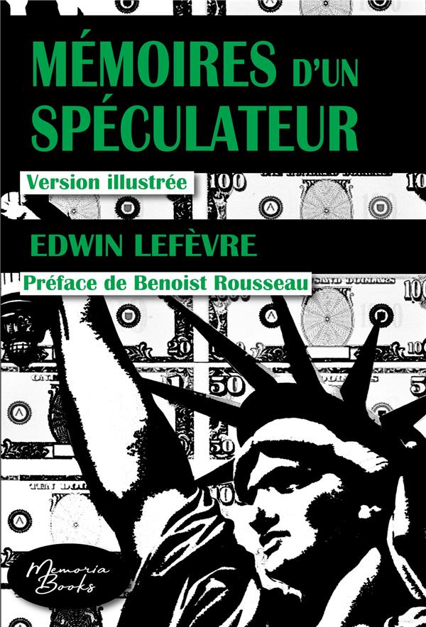 MEMOIRES D UN SPECULATEUR - VERSION PREFACEE PAR BENOIST R