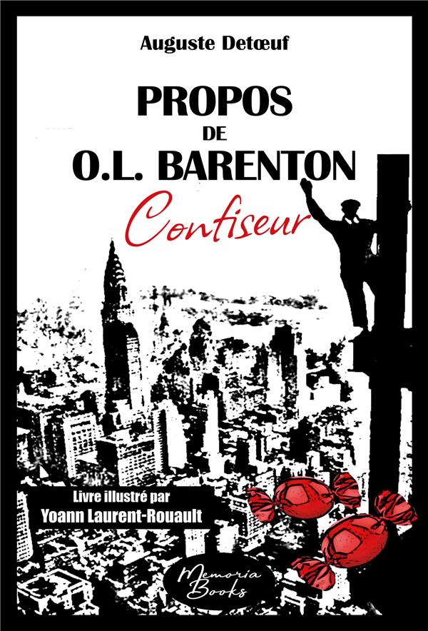 PROPOS DE O.L. BARENTON, CONFISEUR - EDITION 2023 ILLUSTREE - ILLUSTRATIONS, COULEUR