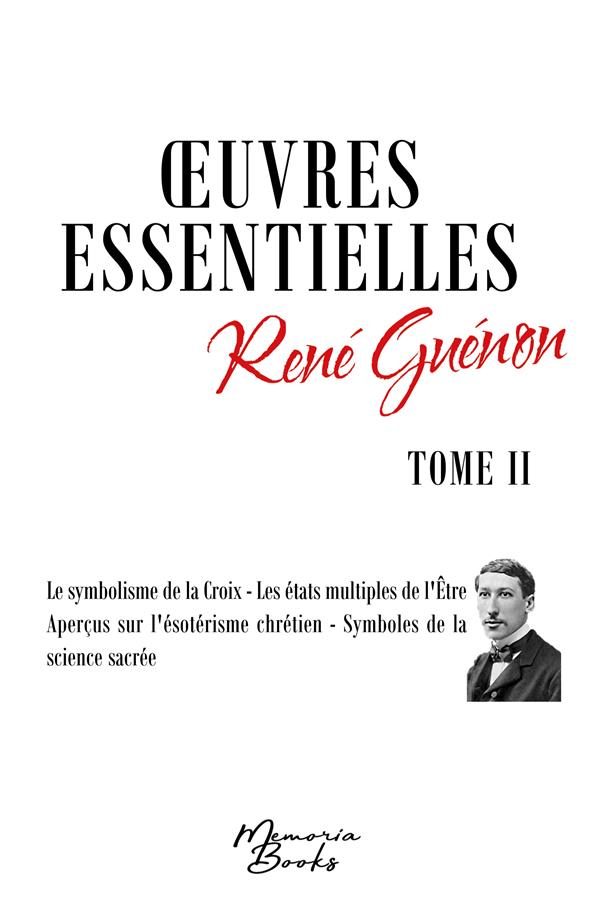 OEUVRES ESSENTIELLES DE RENE GUENON TOME