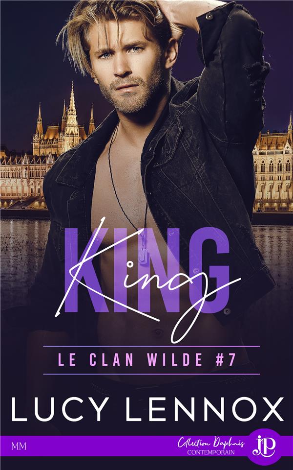 LE CLAN WILDE - T07 - KING