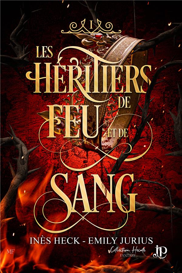 LES HERITIERS DE FEU ET DE SANG #1
