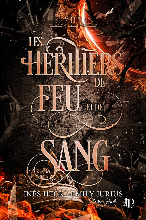 LES HERITIERS DE FEU ET DE SANG #2