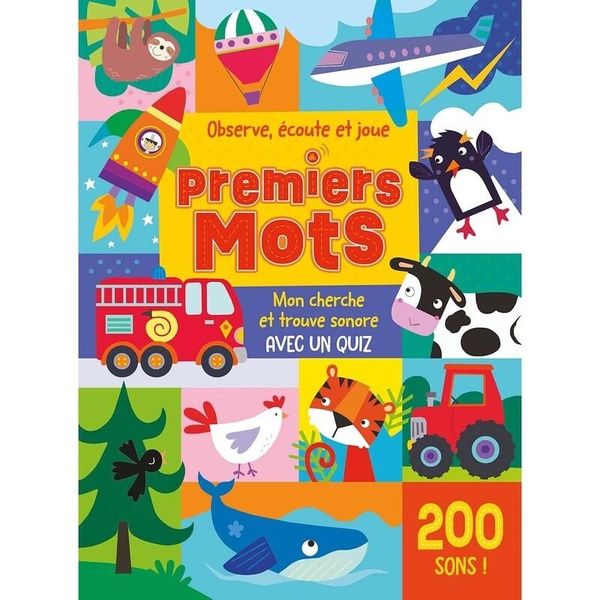 PREMIERS MOTS 200 SONS - MON CHERCHE ET TROUVE SONORE AVEC UN QUIZ