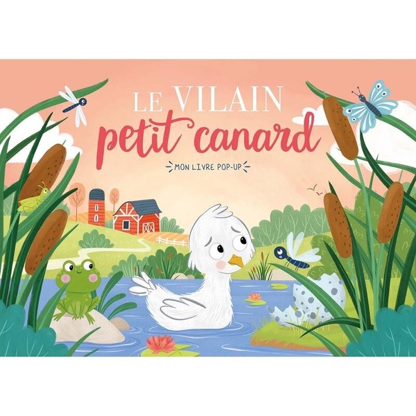 MON LIVRE POP UP - LE VILAIN PETIT CANARD