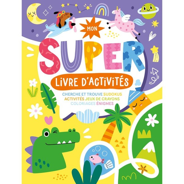 MON SUPER LIVRE D'ACTIVITES