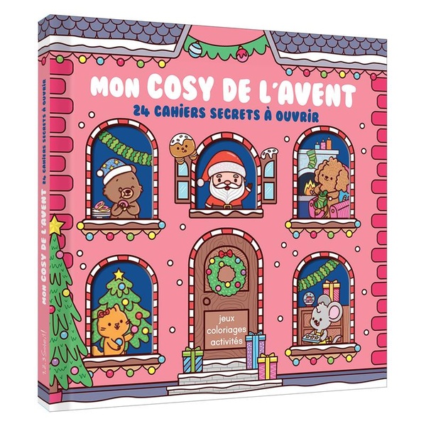 MON COSY DE L'AVENT - 24 CAHIERS SECRETS A OUVRIR - ACTIVITES, JEUX, COLORIAGES