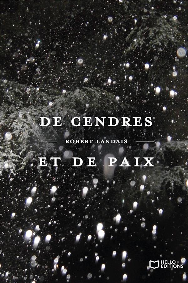 DE CENDRES ET DE PAIX