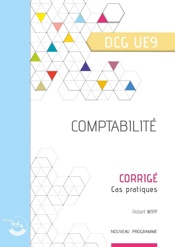 COMPTABILITE - CORRIGE - UE 9 DU DCG