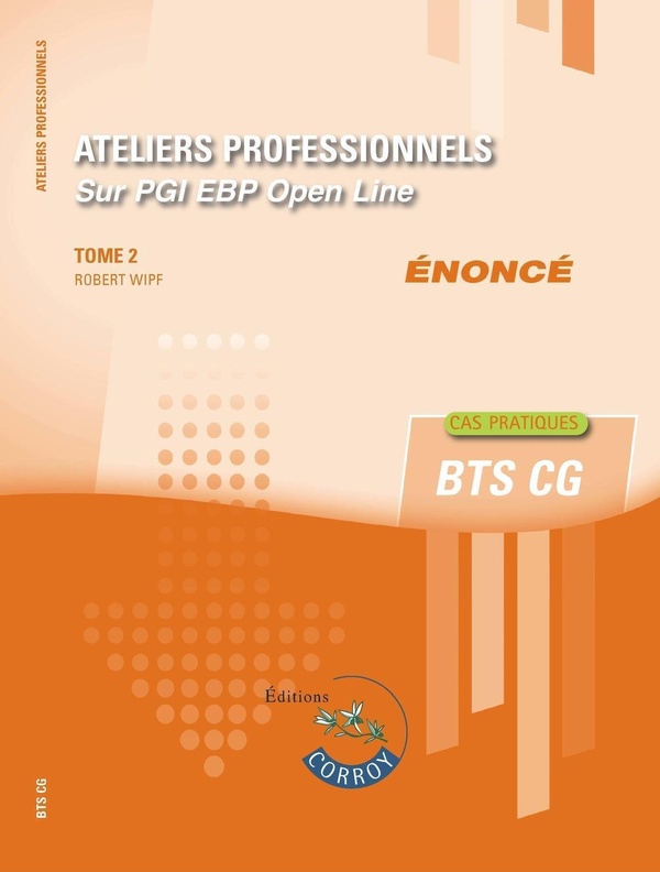 ATELIERS PROFESSIONNELS T2 - ENONCE - SUR PGI EBP