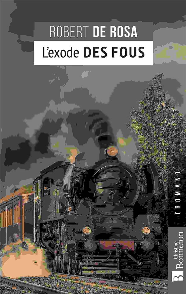 L'EXODE DES FOUS