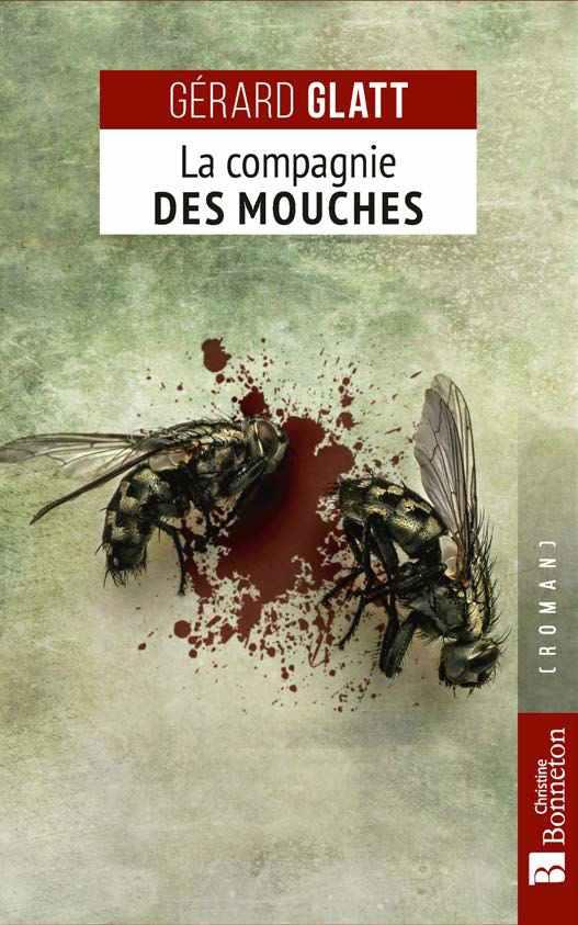 LA COMPAGNIE DES MOUCHES
