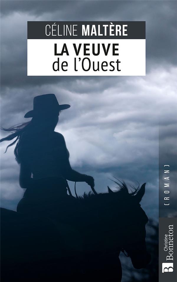 LA VEUVE DE L'OUEST
