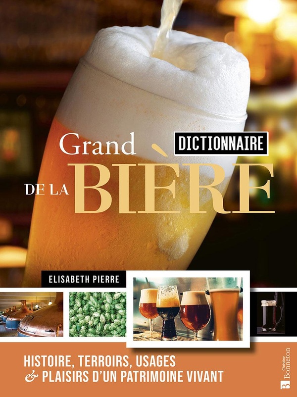 GRAND DICTIONNAIRE DE LA BIERE