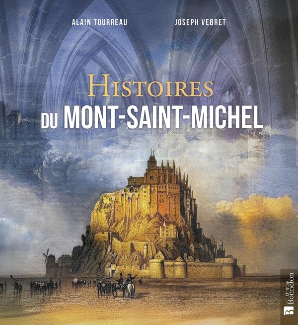 HISTOIRES DU MONT-SAINT-MICHEL