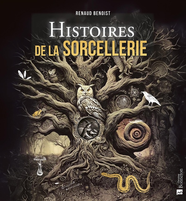 HISTOIRES DE LA SORCELLERIE