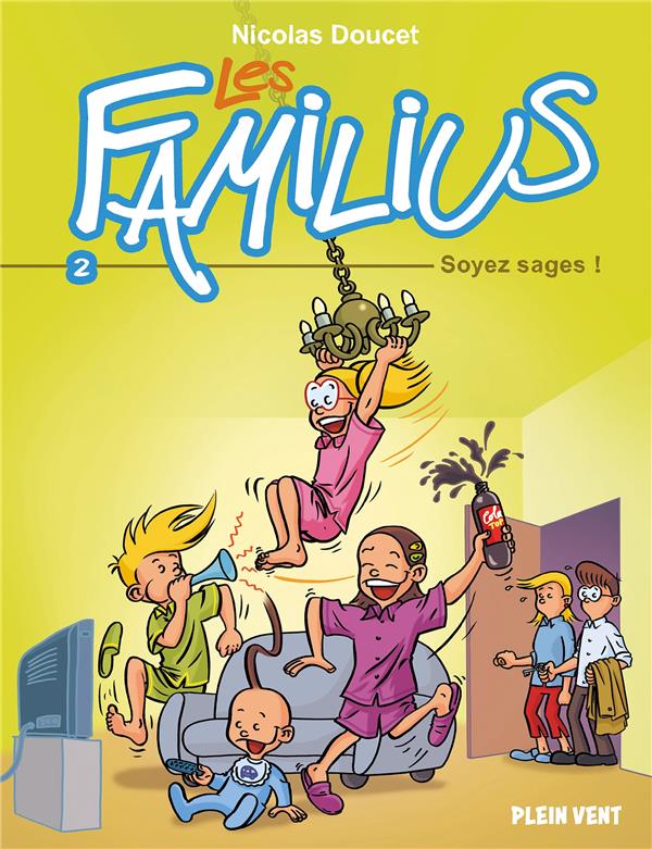 LES FAMILIUS, SOYEZ SAGES ! - TOME 2