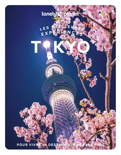 LES MEILLEURES EXPERIENCES A TOKYO 2ED