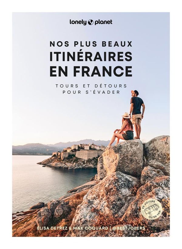 NOS PLUS BEAUX ITINERAIRES EN FRANCE