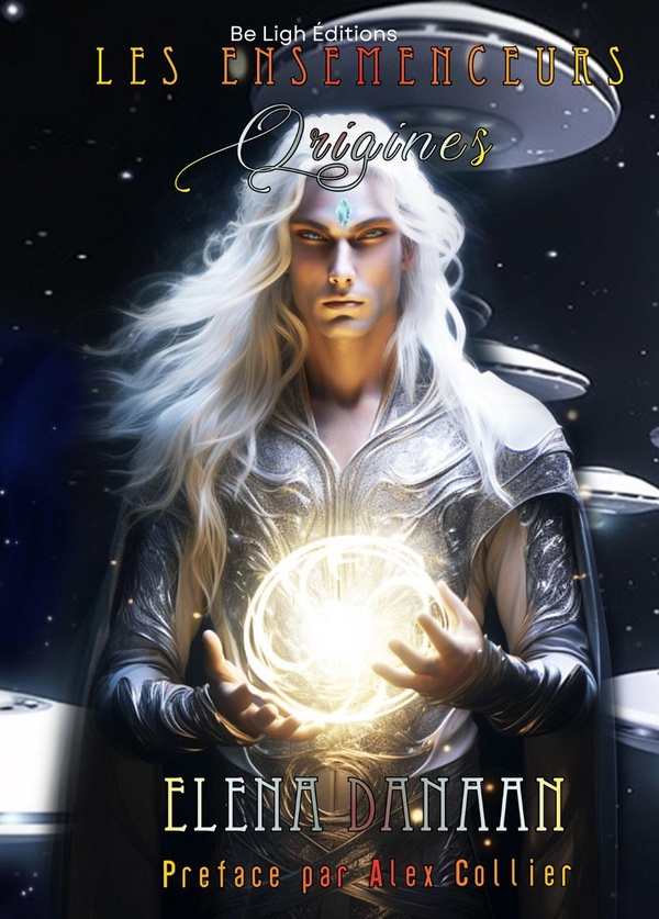 LES ENSEMENCEURS - ORIGINES : LE RETOUR DES DIEUX