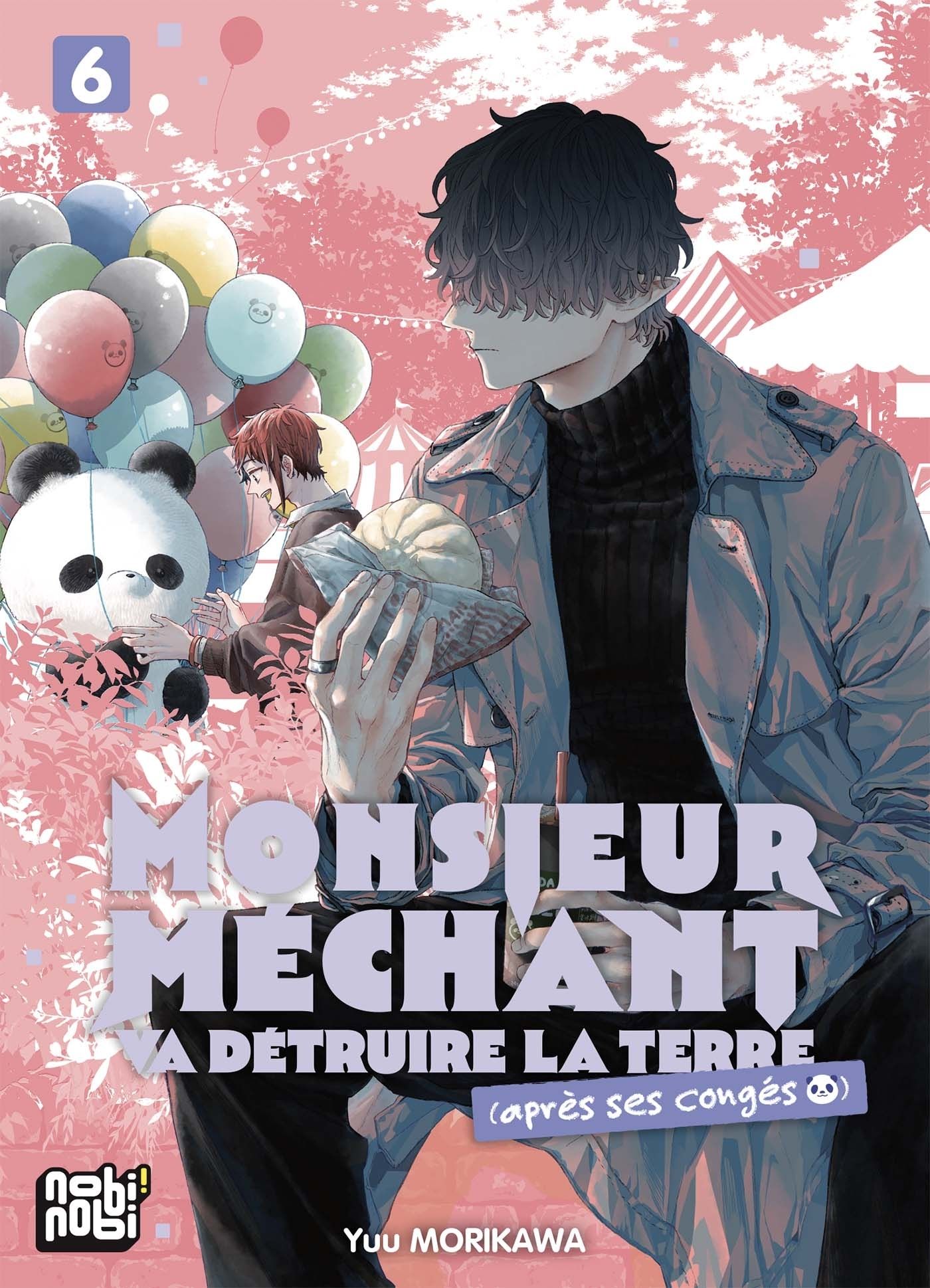MONSIEUR MECHANT VA DETRUIRE LA TERRE (APRES SES CONGES) T06
