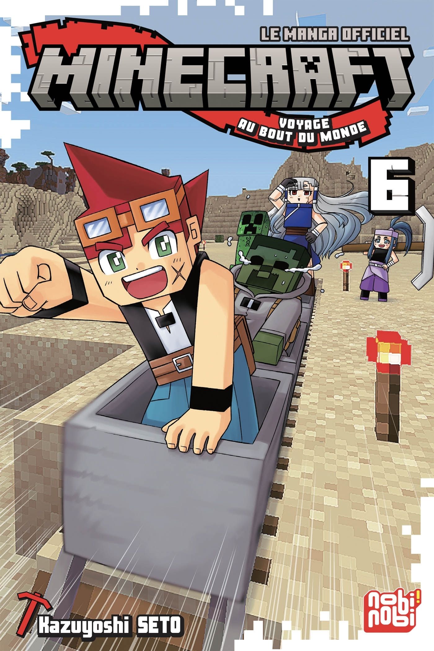 MINECRAFT, LE MANGA OFFICIEL - VOYAGE AU BOUT DU MONDE T06