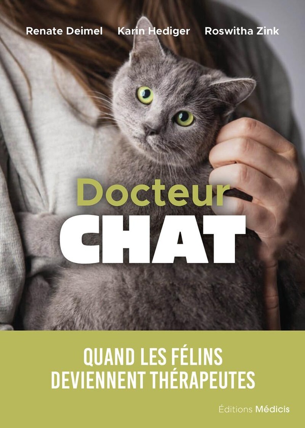 DOCTEUR CHAT - QUAND LES FELINS DEVIENNENT THERAPEUTES