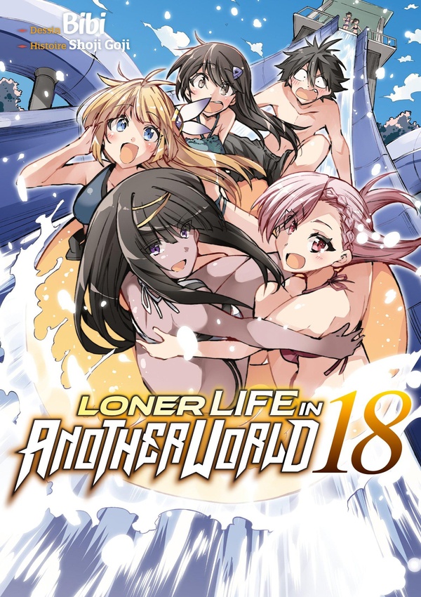 LONER LIFE IN ANOTHER WORLD - TOME 18