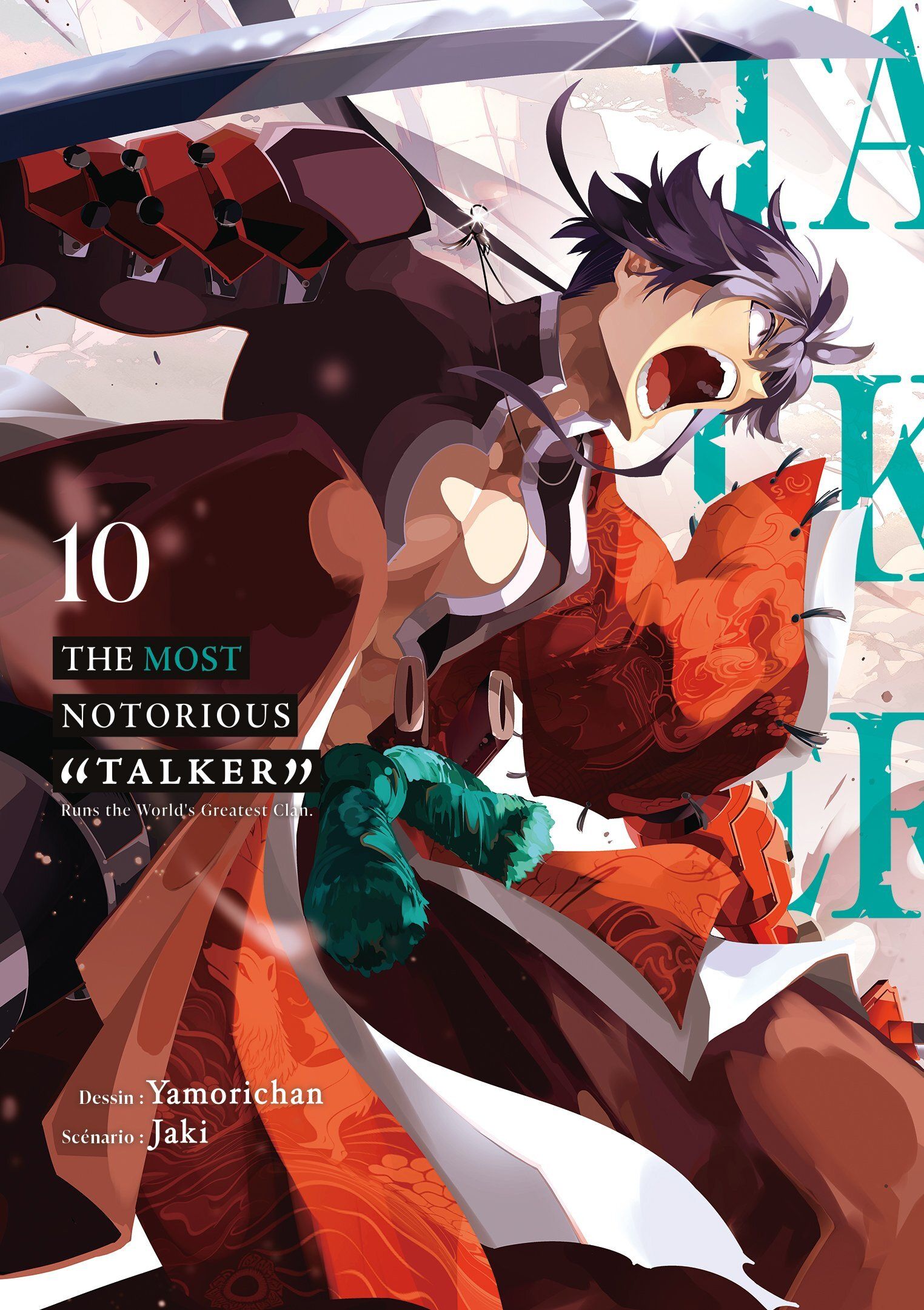 THE MOST NOTORIOUS TALKER - TOME 10