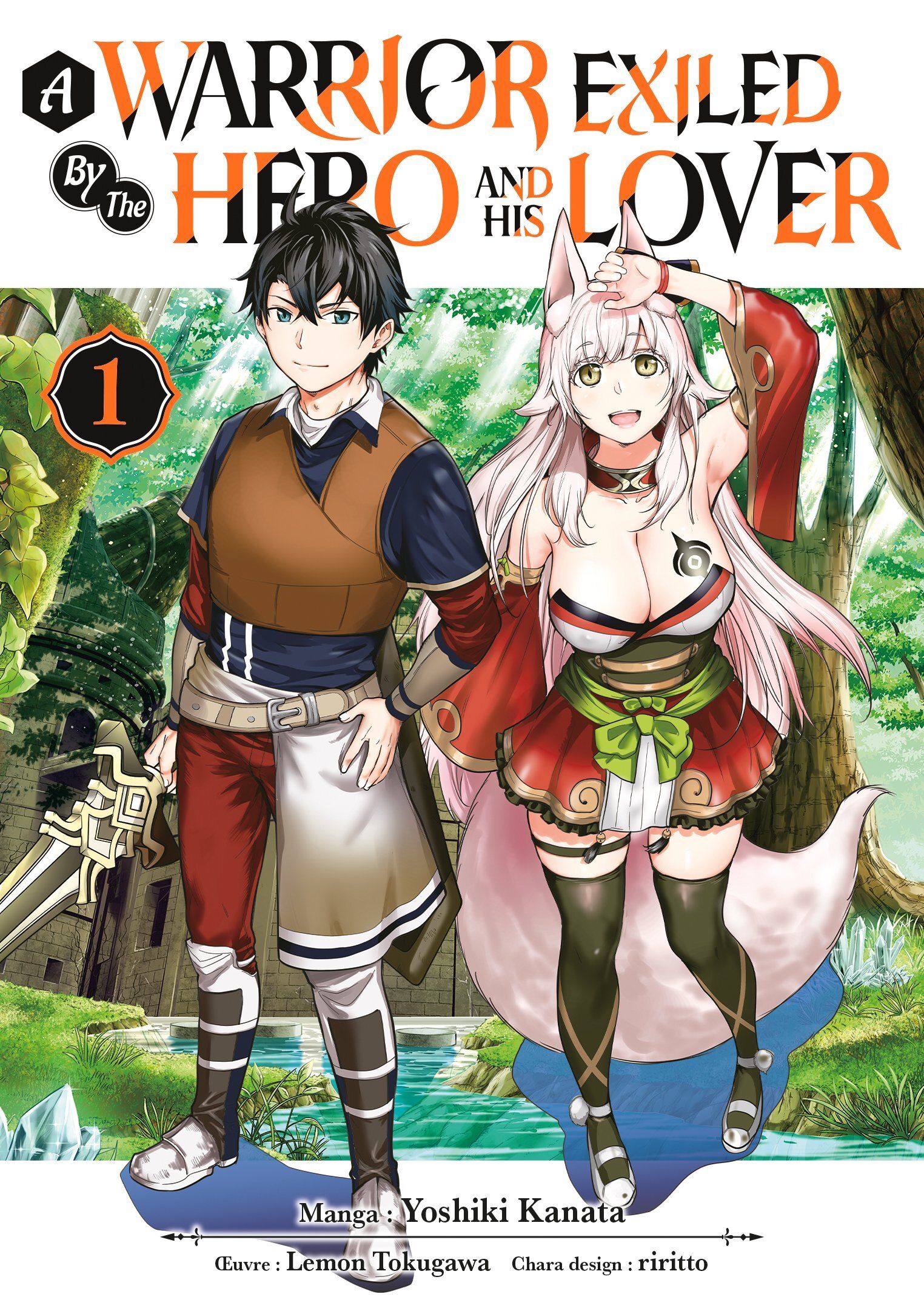A WARRIOR EXILED BY THE HERO AND HIS LOVER - TOME 01