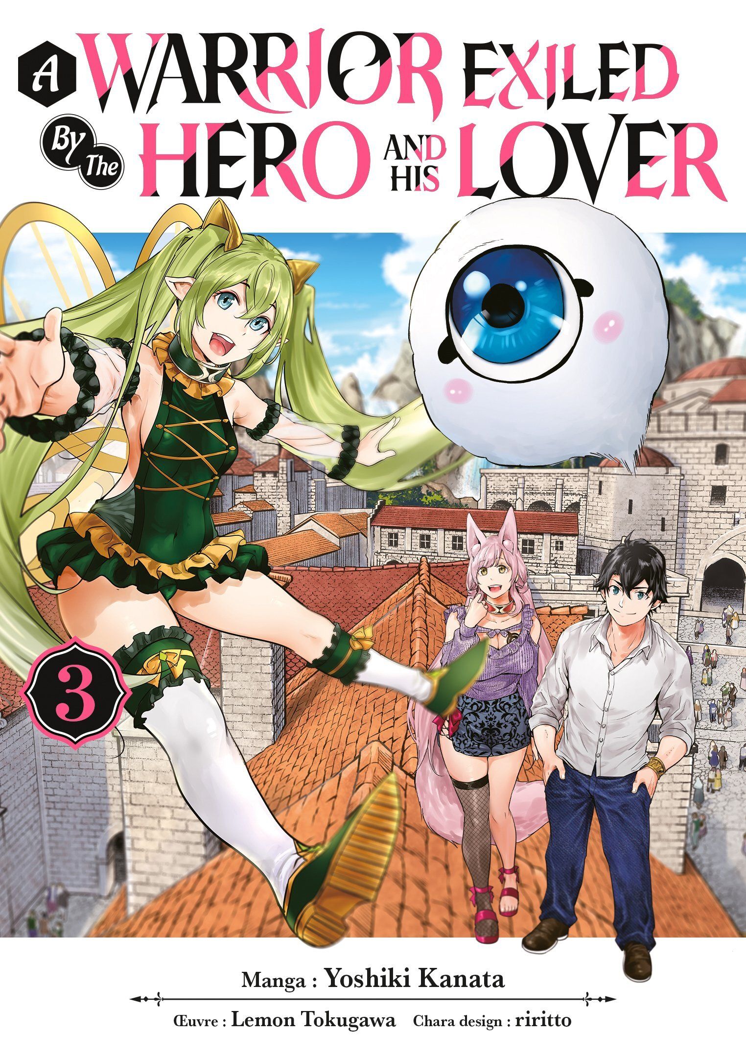 A WARRIOR EXILED BY THE HERO AND HIS LOVER - TOME 03