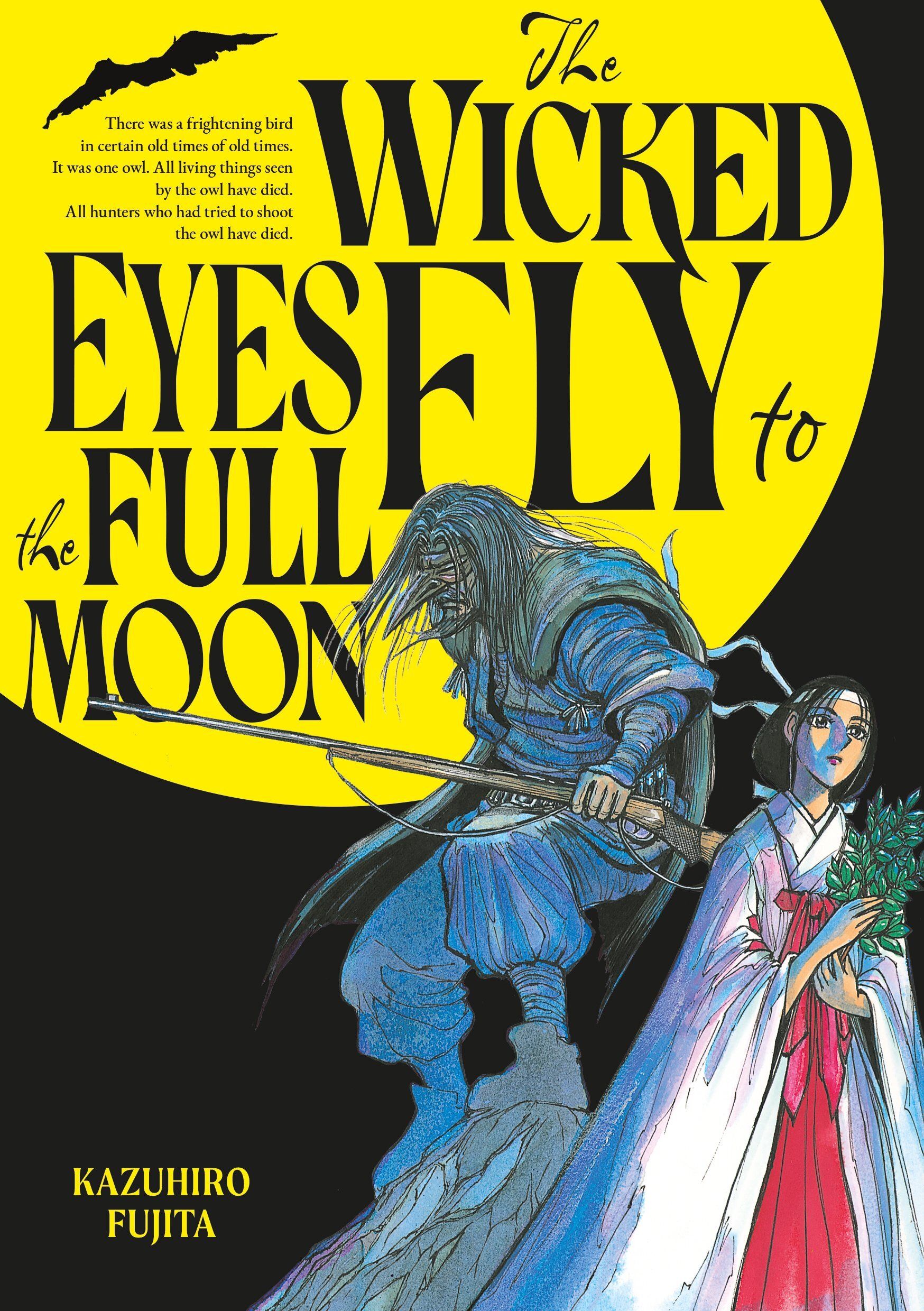 THE WICKED EYES FLY TO THE FULL MOON - T01 - THE WICKED EYES FLY TO THE FULL MOON