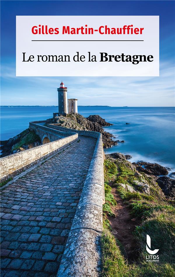 LE ROMAN DE LA BRETAGNE