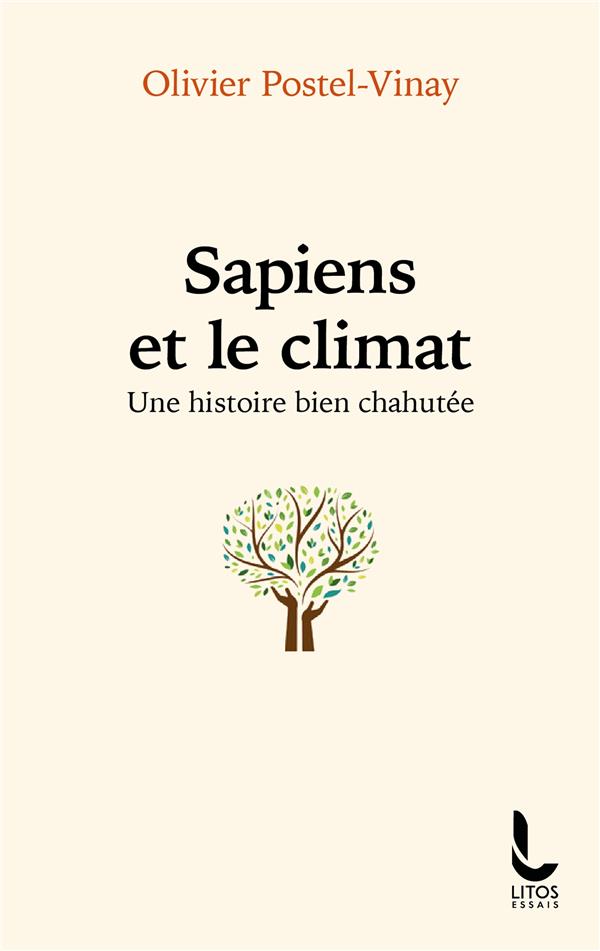 SAPIENS ET LE CLIMAT - UNE HISTOIRE BIEN CHAHUTEE