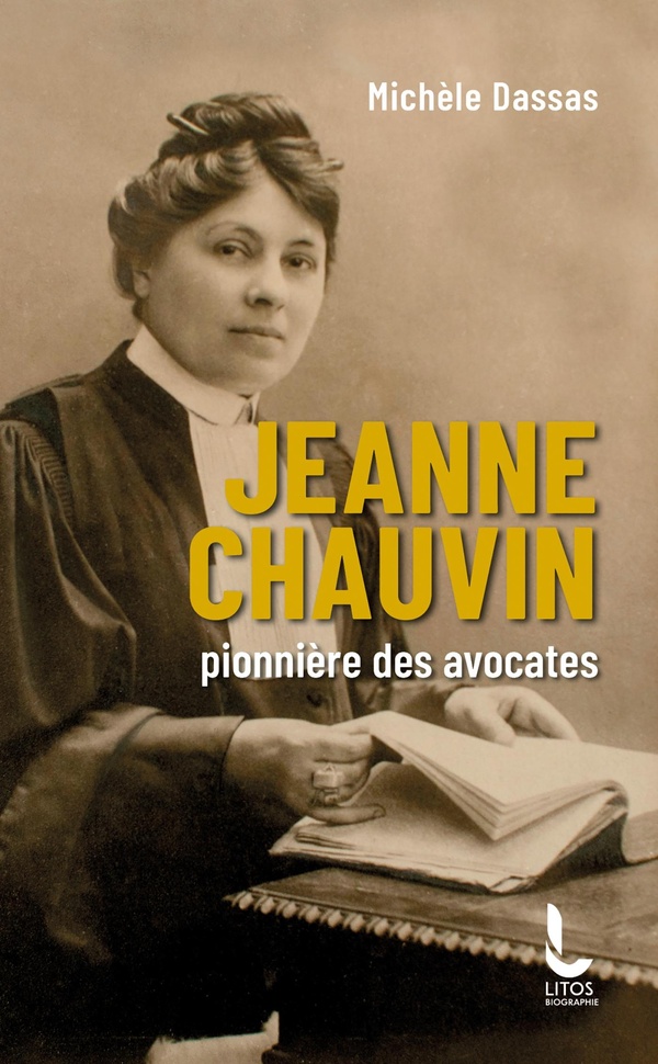 JEANNE CHAUVIN, PIONNIERE DES AVOCATES
