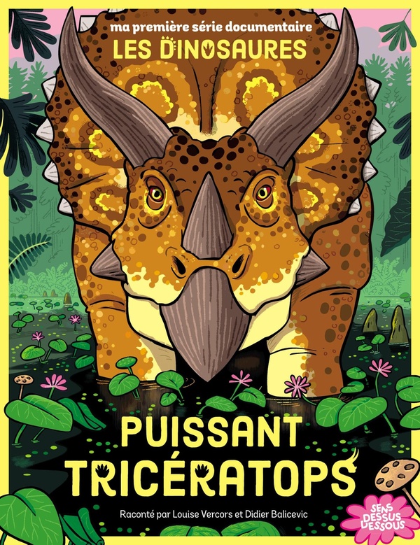 MA PREMIERE SERIE DOCUMENTAIRE LES DINOSAURES - * - PUISSANT TRICERATOPS