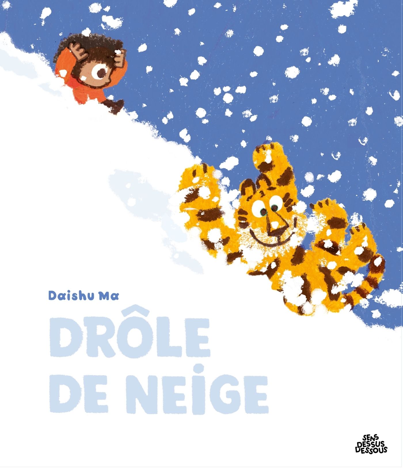 PETIT TIGRE, IL NEIGE ! - ONE-SHOT - DROLE DE NEIGE