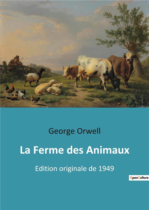 LA FERME DES ANIMAUX - EDITION ORIGINALE DE 1949