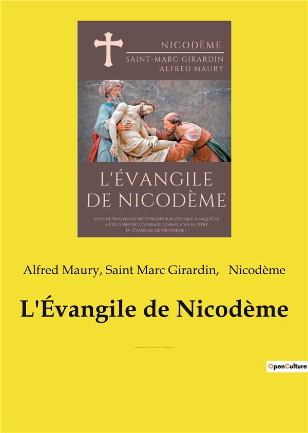 L EVANGILE DE NICODEME - SUIVI DE NOUVELLES RECHERCHES